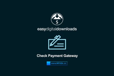 [汉化] Easy Digital Downloads 支票支付网关 Check Payment Gateway v1.3.4