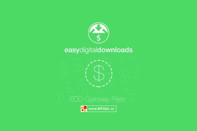 [汉化] Easy Digital Downloads 网关费用 Gateway Fees v1.5.5